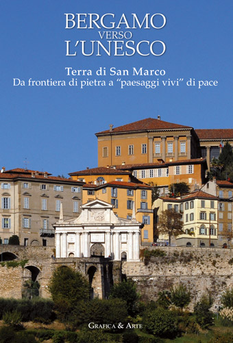 Bergamo verso l'UNESCO