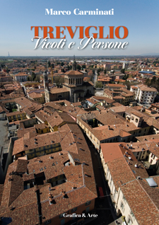 Treviglio. Vicoli e persone